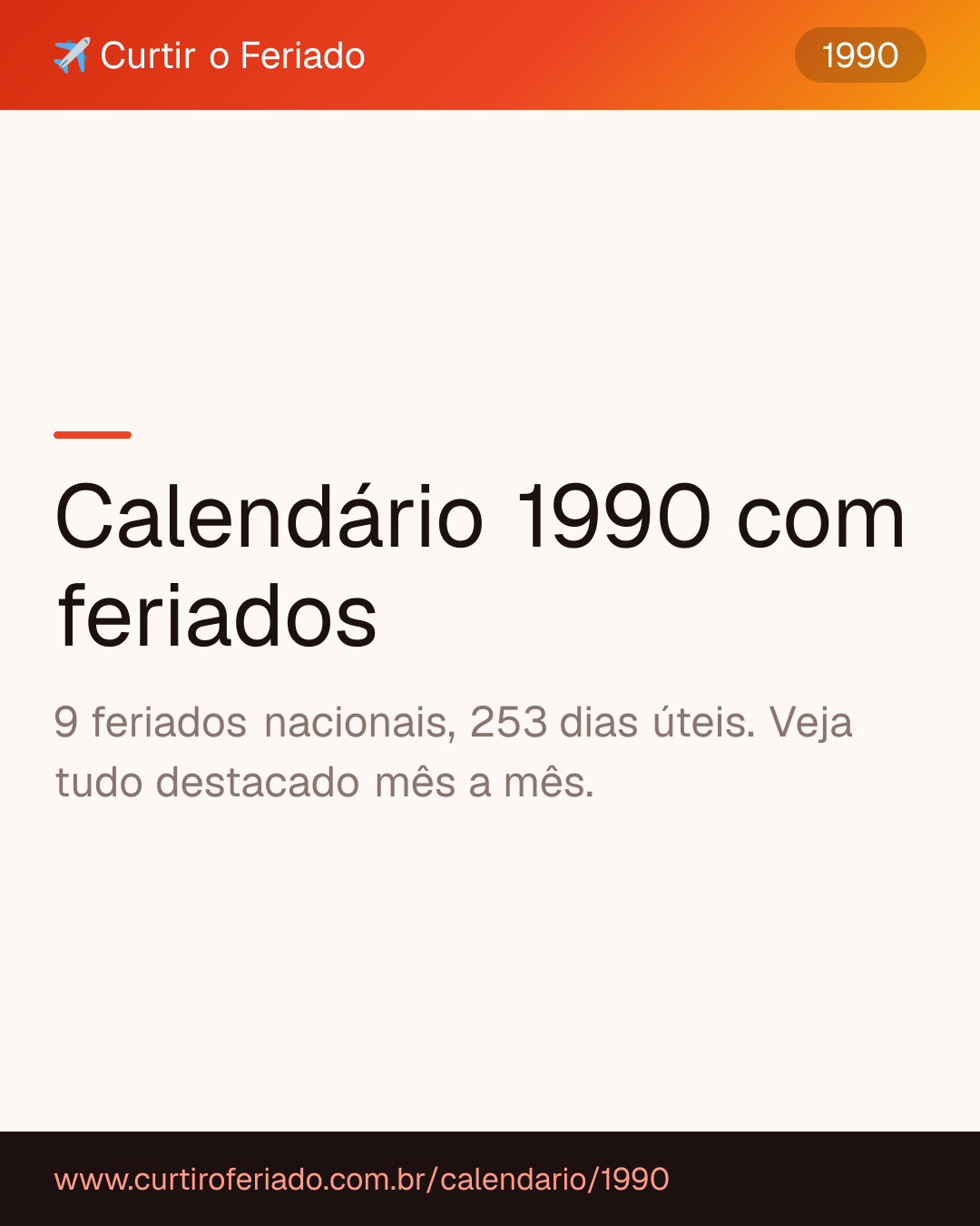 Calendário 1990 com feriados — Curtir o Feriado (https://www.curtiroferiado.com.br/calendario/1990)