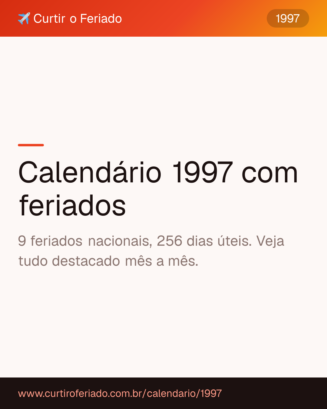 Calendário 1997 com feriados — Curtir o Feriado (https://www.curtiroferiado.com.br/calendario/1997)