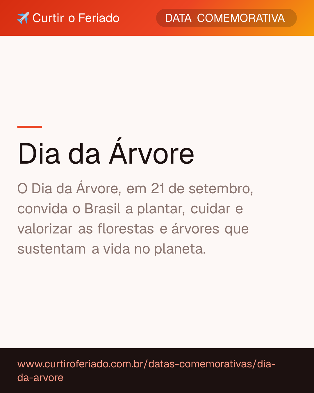 Dia da Árvore — Curtir o Feriado (https://www.curtiroferiado.com.br/datas-comemorativas/dia-da-arvore)