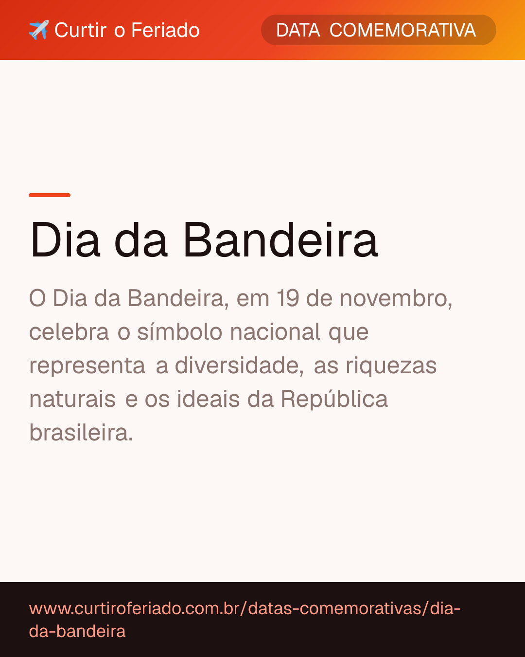 Dia da Bandeira — Curtir o Feriado (https://www.curtiroferiado.com.br/datas-comemorativas/dia-da-bandeira)