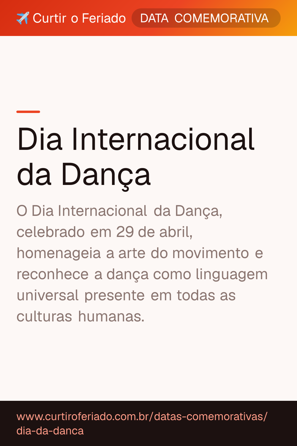 Dia Internacional da Dança — Curtir o Feriado (https://www.curtiroferiado.com.br/datas-comemorativas/dia-da-danca)
