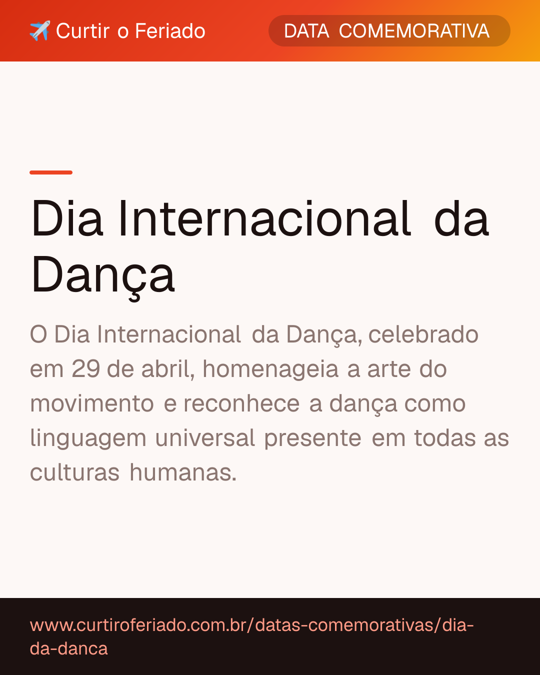 Dia Internacional da Dança — Curtir o Feriado (https://www.curtiroferiado.com.br/datas-comemorativas/dia-da-danca)
