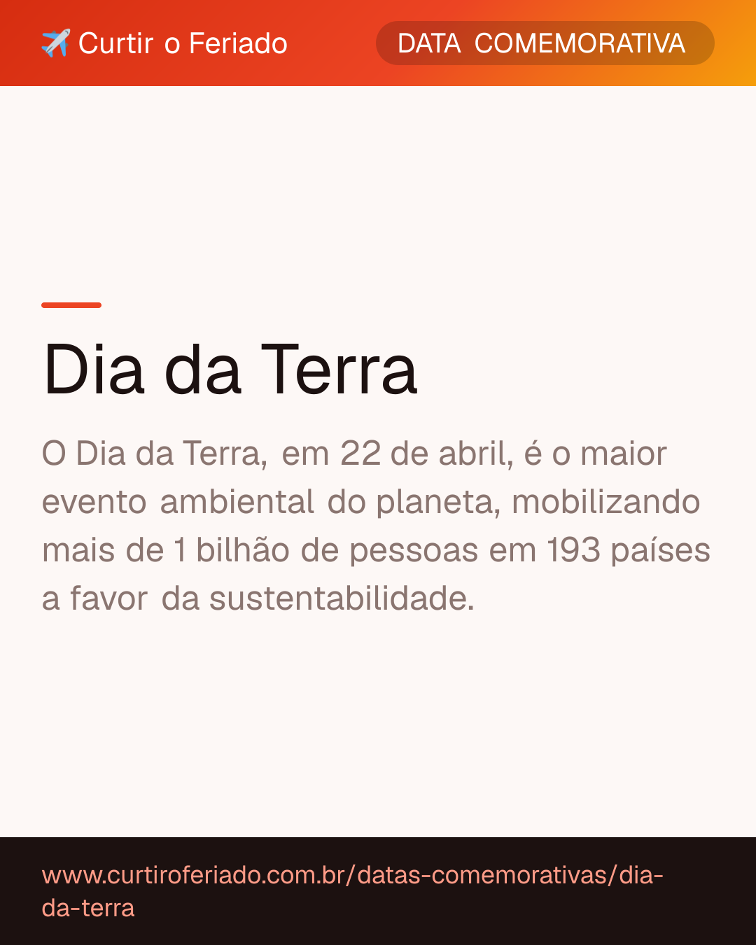 Dia da Terra — Curtir o Feriado (https://www.curtiroferiado.com.br/datas-comemorativas/dia-da-terra)
