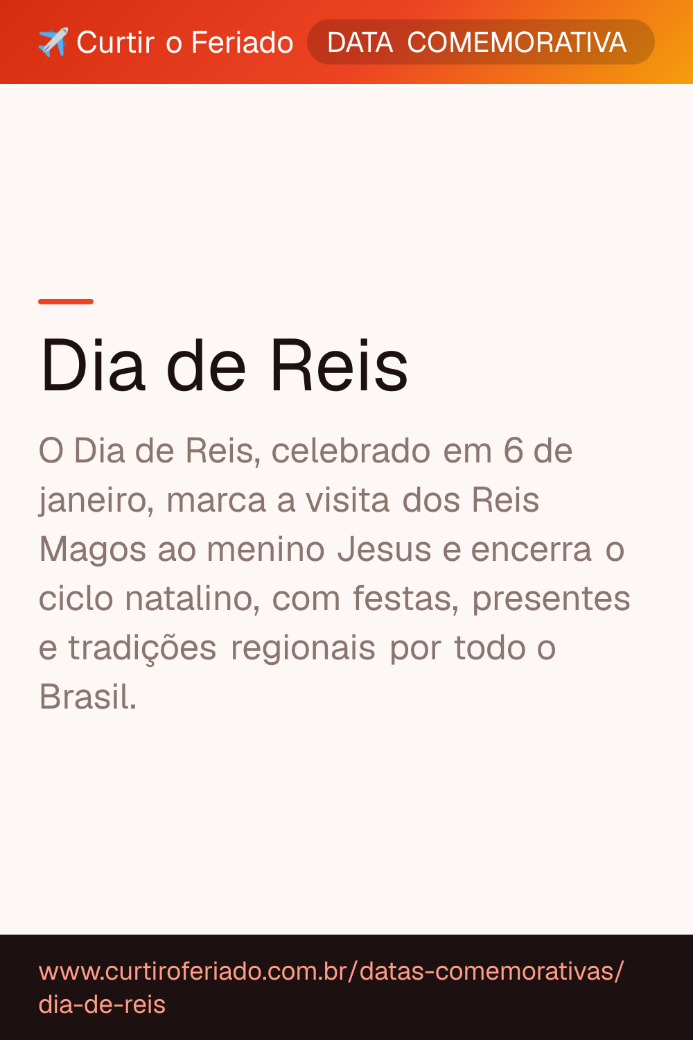 Dia de Reis — Curtir o Feriado (https://www.curtiroferiado.com.br/datas-comemorativas/dia-de-reis)