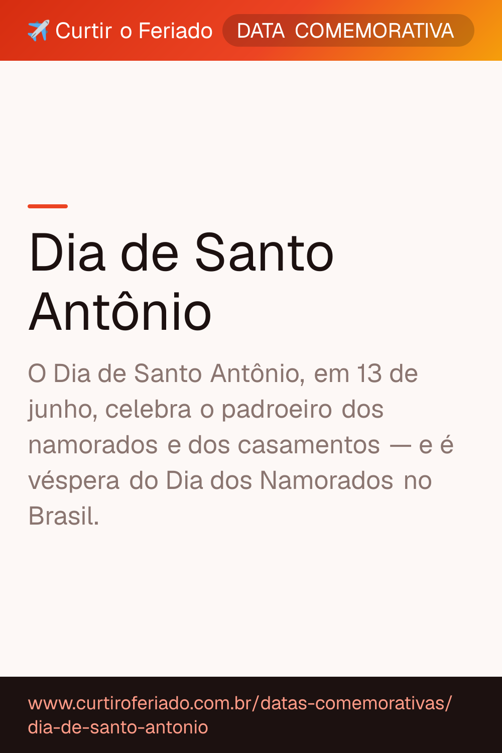 Dia de Santo Antônio — Curtir o Feriado (https://www.curtiroferiado.com.br/datas-comemorativas/dia-de-santo-antonio)