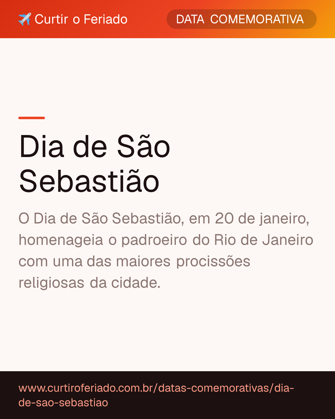 Dia de São Sebastião — Curtir o Feriado (https://www.curtiroferiado.com.br/datas-comemorativas/dia-de-sao-sebastiao)