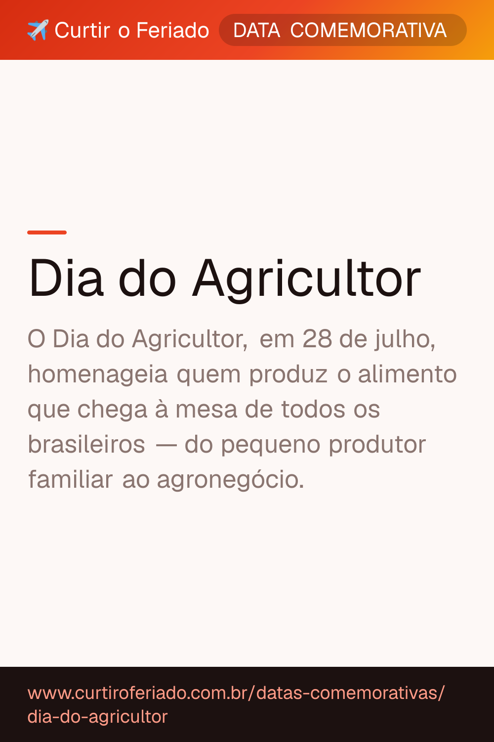 Dia do Agricultor — Curtir o Feriado (https://www.curtiroferiado.com.br/datas-comemorativas/dia-do-agricultor)
