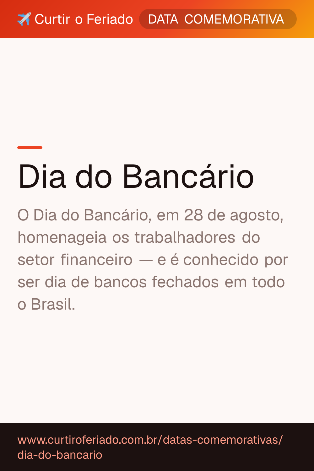 Dia do Bancário — Curtir o Feriado (https://www.curtiroferiado.com.br/datas-comemorativas/dia-do-bancario)