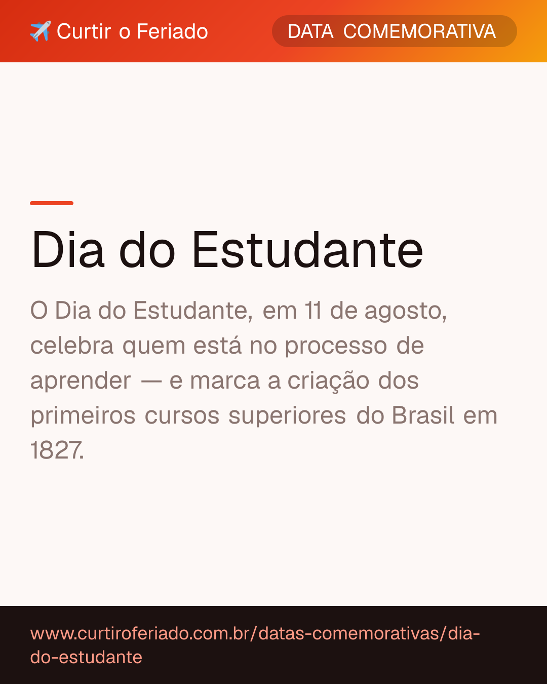 Dia do Estudante — Curtir o Feriado (https://www.curtiroferiado.com.br/datas-comemorativas/dia-do-estudante)