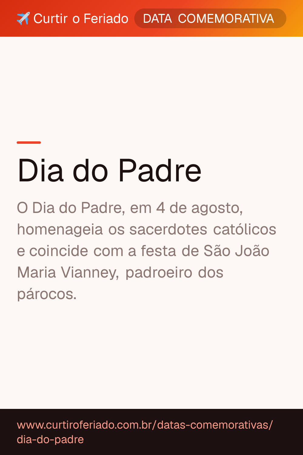 Dia do Padre — Curtir o Feriado (https://www.curtiroferiado.com.br/datas-comemorativas/dia-do-padre)