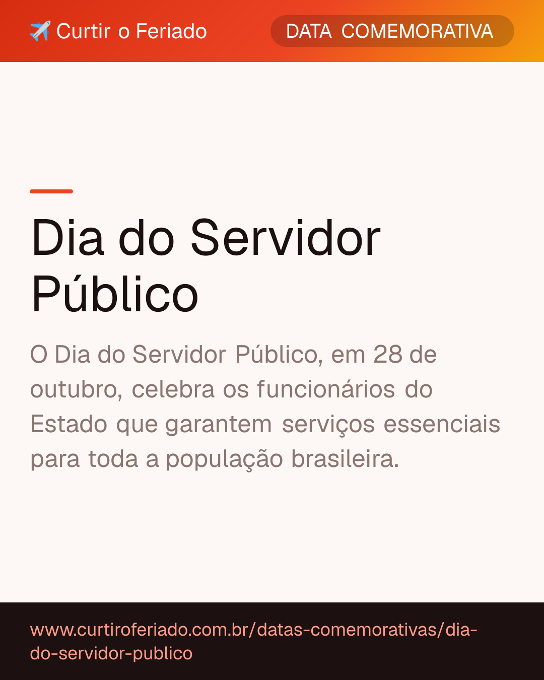 Dia do Servidor Público — Curtir o Feriado (https://www.curtiroferiado.com.br/datas-comemorativas/dia-do-servidor-publico)