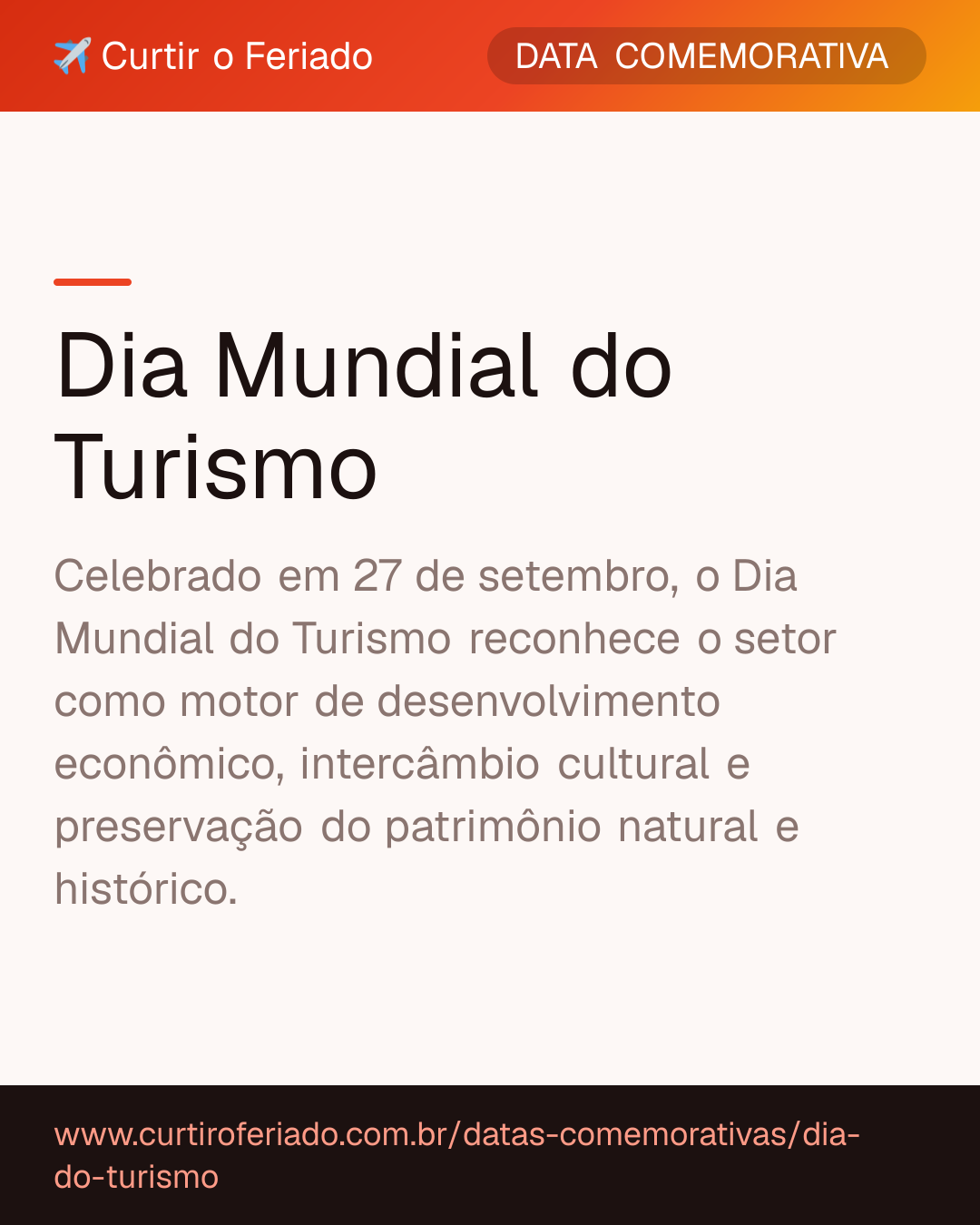 Dia Mundial do Turismo — Curtir o Feriado (https://www.curtiroferiado.com.br/datas-comemorativas/dia-do-turismo)