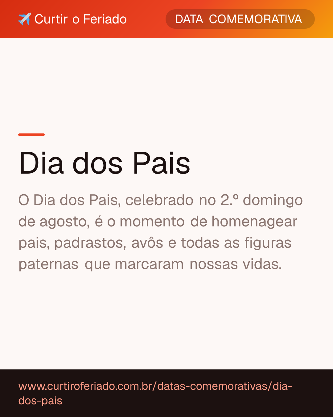 Dia dos Pais — Curtir o Feriado (https://www.curtiroferiado.com.br/datas-comemorativas/dia-dos-pais)