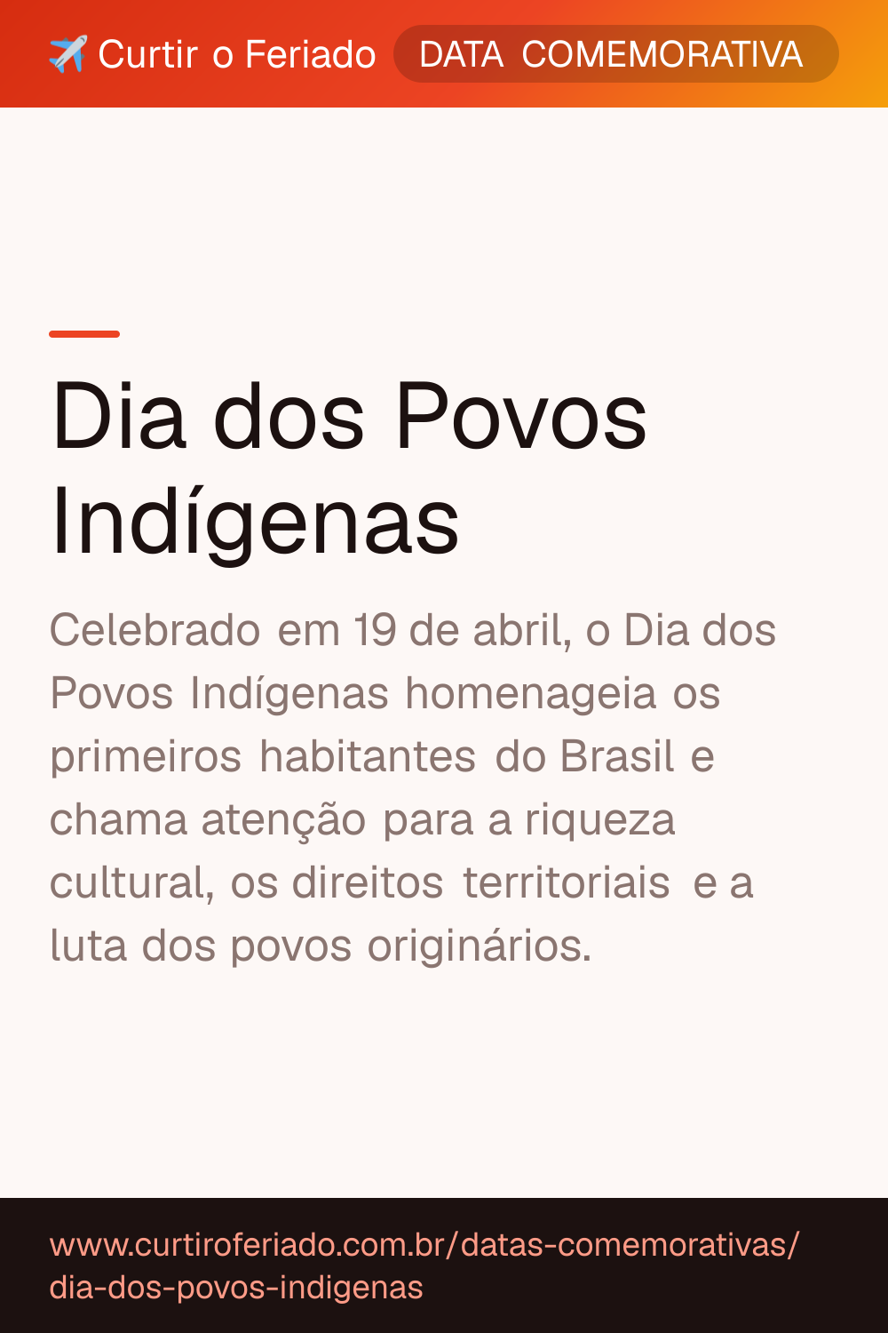 Dia dos Povos Indígenas — Curtir o Feriado (https://www.curtiroferiado.com.br/datas-comemorativas/dia-dos-povos-indigenas)