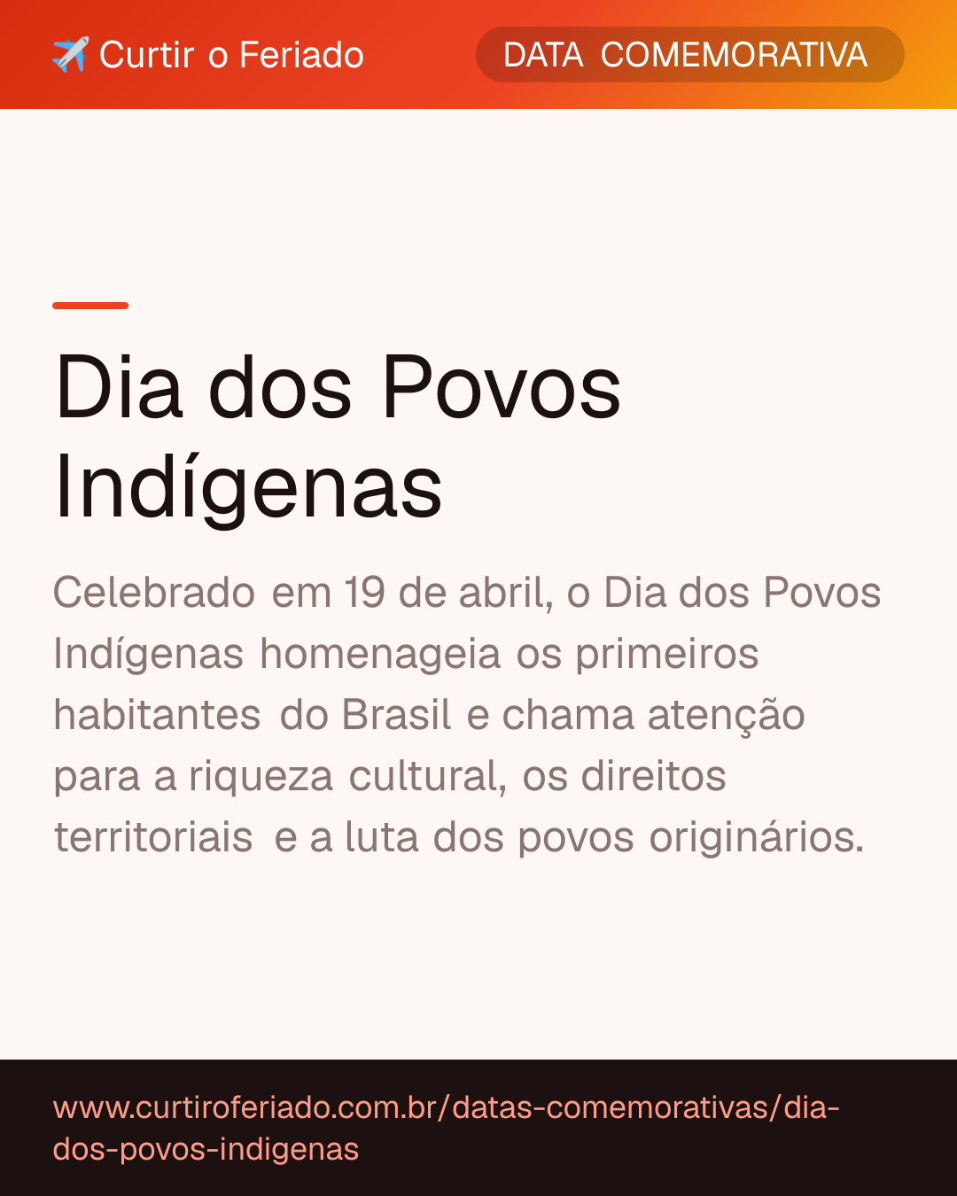 Dia dos Povos Indígenas — Curtir o Feriado (https://www.curtiroferiado.com.br/datas-comemorativas/dia-dos-povos-indigenas)