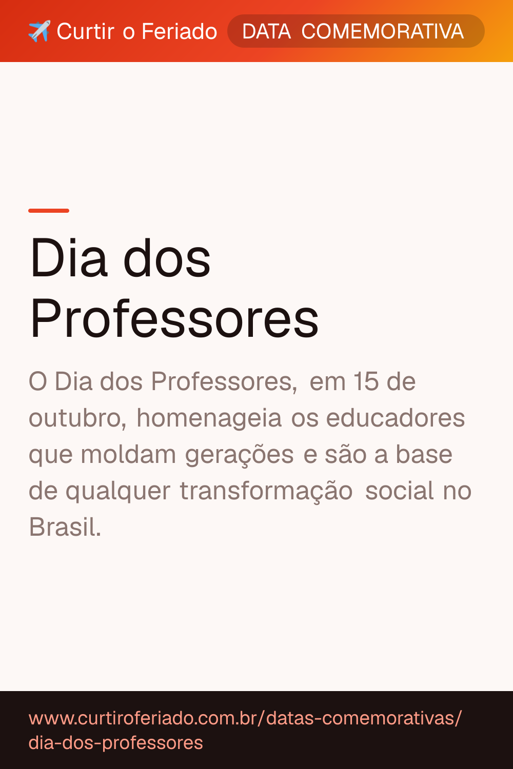 Dia dos Professores — Curtir o Feriado (https://www.curtiroferiado.com.br/datas-comemorativas/dia-dos-professores)