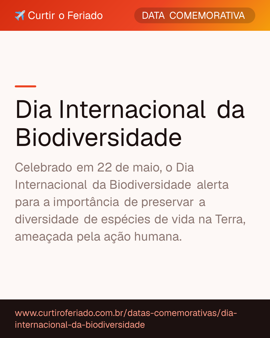 Dia Internacional da Biodiversidade — Curtir o Feriado (https://www.curtiroferiado.com.br/datas-comemorativas/dia-internacional-da-biodiversidade)
