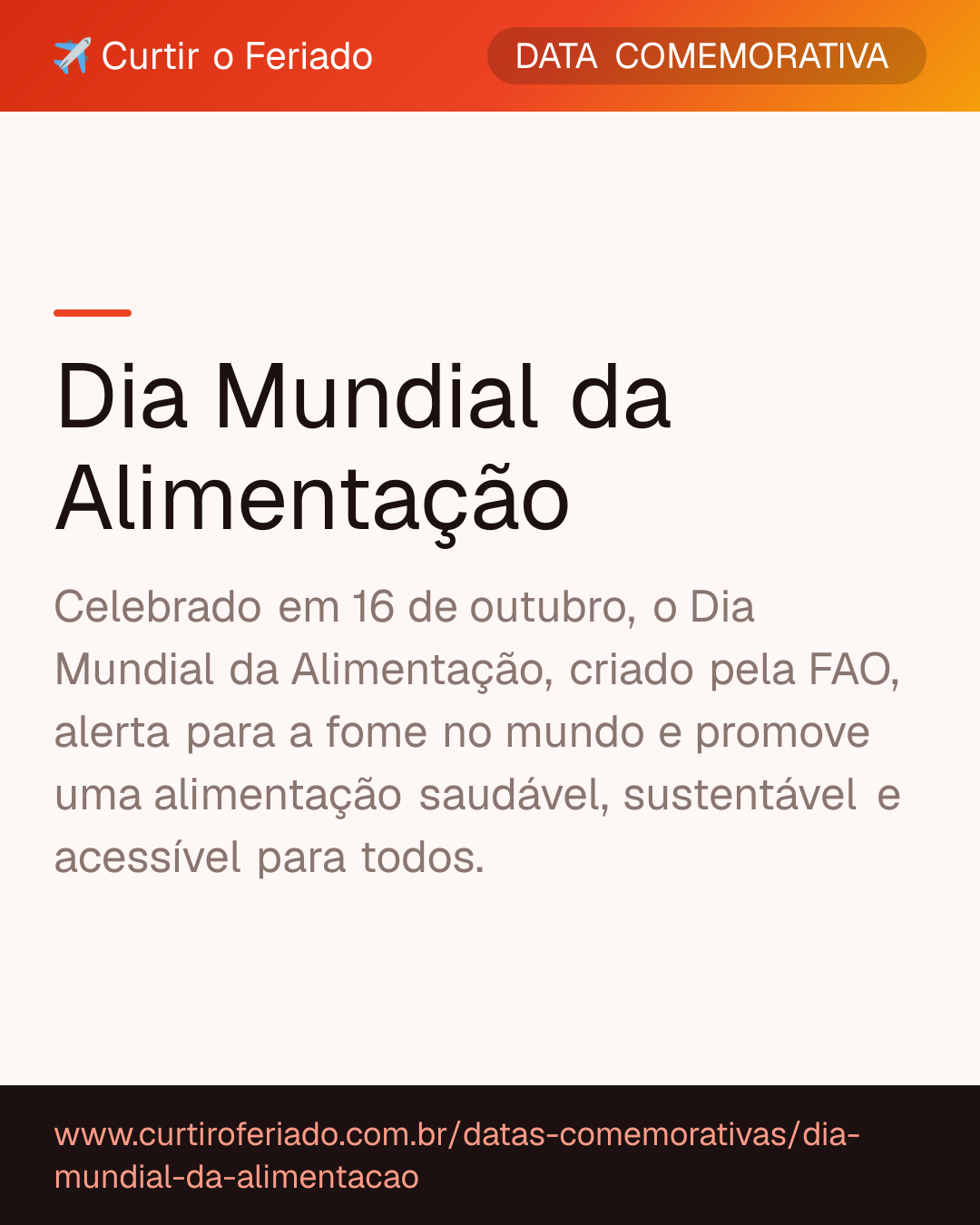 Dia Mundial da Alimentação — Curtir o Feriado (https://www.curtiroferiado.com.br/datas-comemorativas/dia-mundial-da-alimentacao)