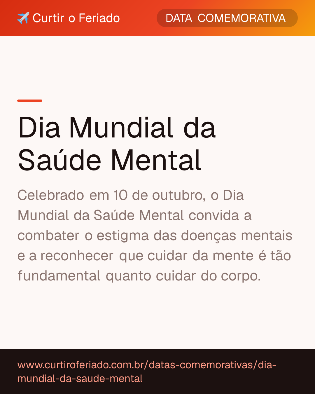 Dia Mundial da Saúde Mental — Curtir o Feriado (https://www.curtiroferiado.com.br/datas-comemorativas/dia-mundial-da-saude-mental)
