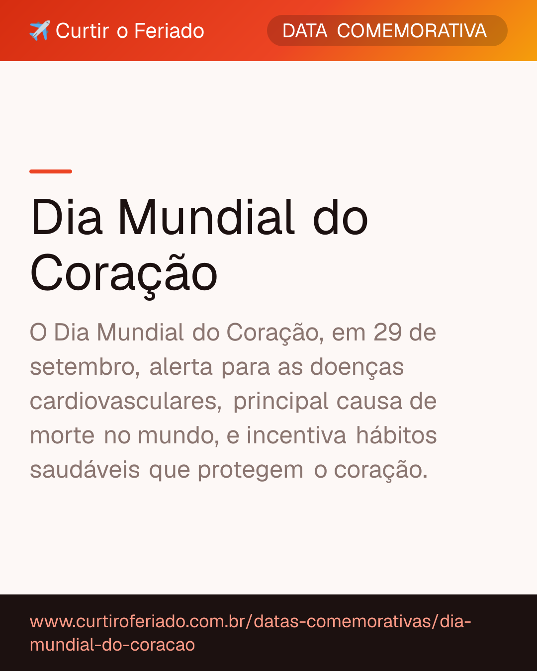 Dia Mundial do Coração — Curtir o Feriado (https://www.curtiroferiado.com.br/datas-comemorativas/dia-mundial-do-coracao)