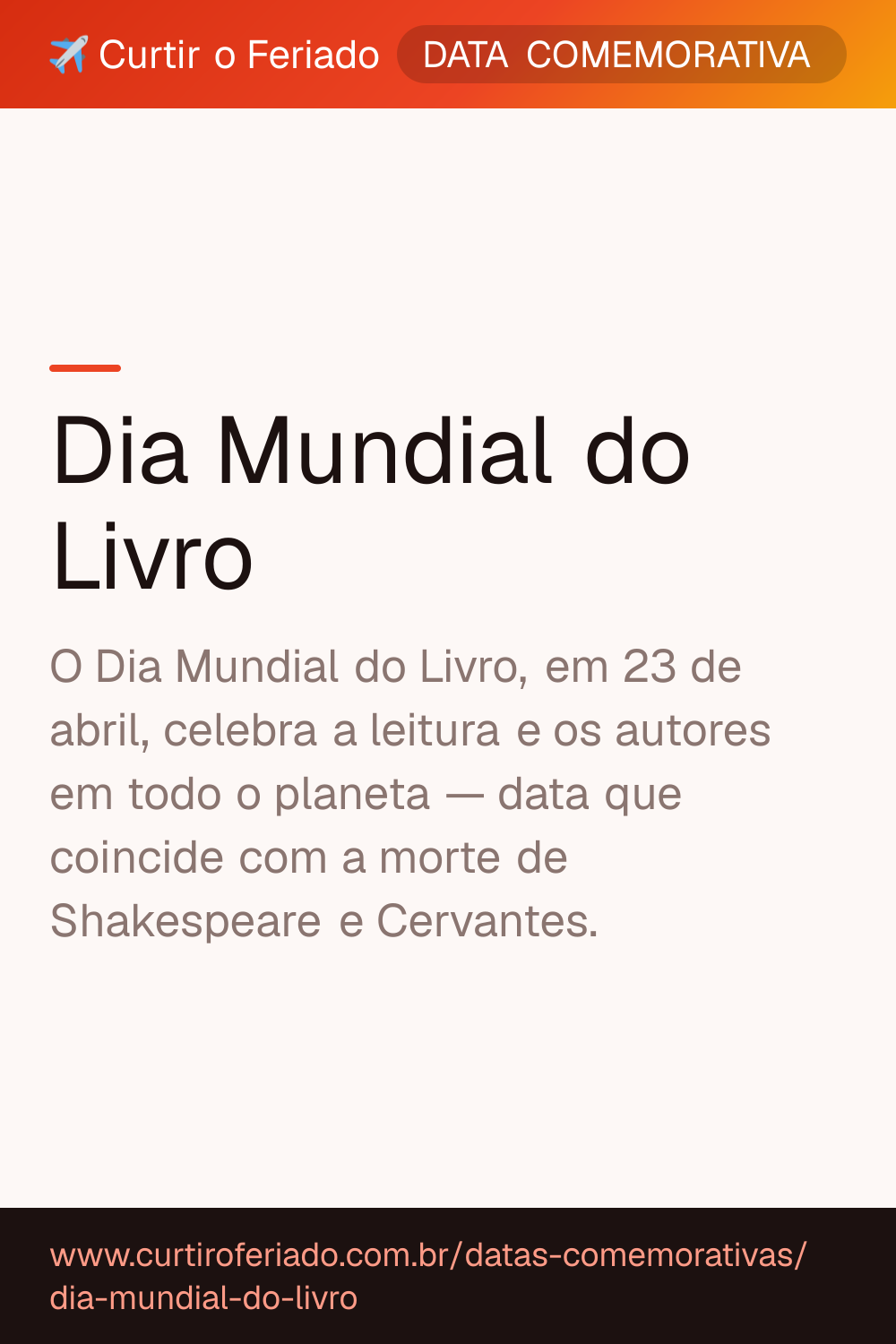 Dia Mundial do Livro — Curtir o Feriado (https://www.curtiroferiado.com.br/datas-comemorativas/dia-mundial-do-livro)