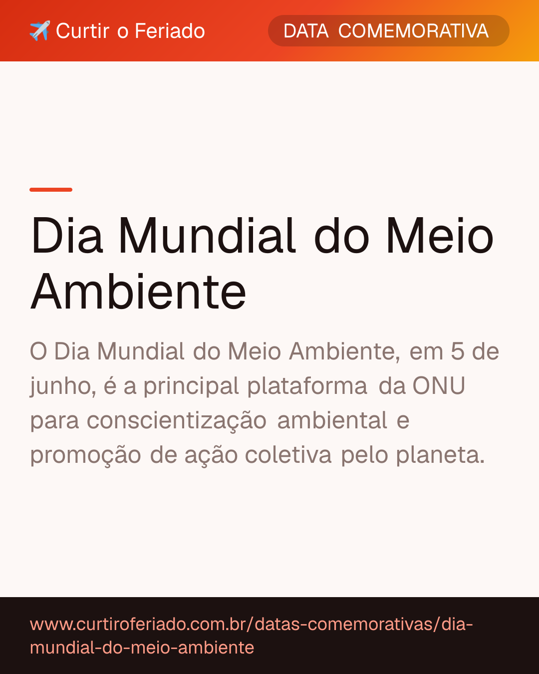 Dia Mundial do Meio Ambiente — Curtir o Feriado (https://www.curtiroferiado.com.br/datas-comemorativas/dia-mundial-do-meio-ambiente)