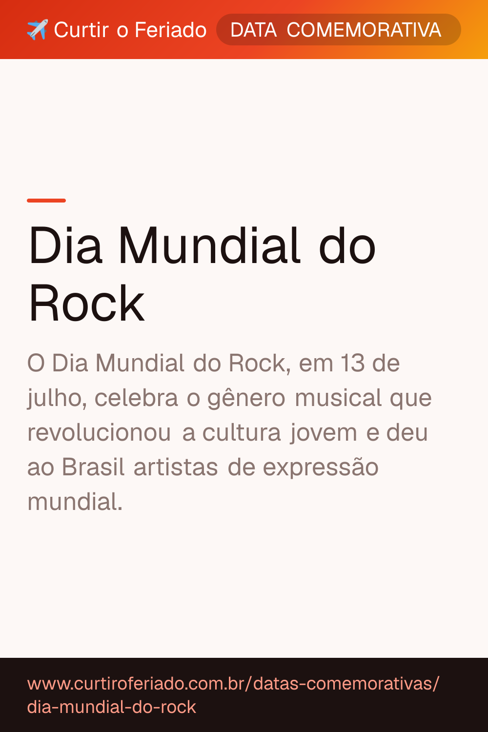 Dia Mundial do Rock — Curtir o Feriado (https://www.curtiroferiado.com.br/datas-comemorativas/dia-mundial-do-rock)