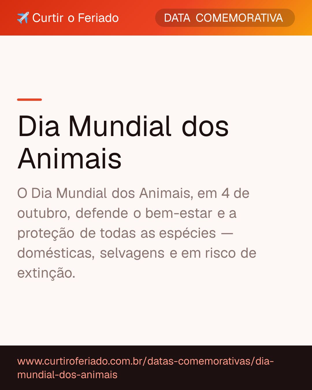 Dia Mundial dos Animais — Curtir o Feriado (https://www.curtiroferiado.com.br/datas-comemorativas/dia-mundial-dos-animais)