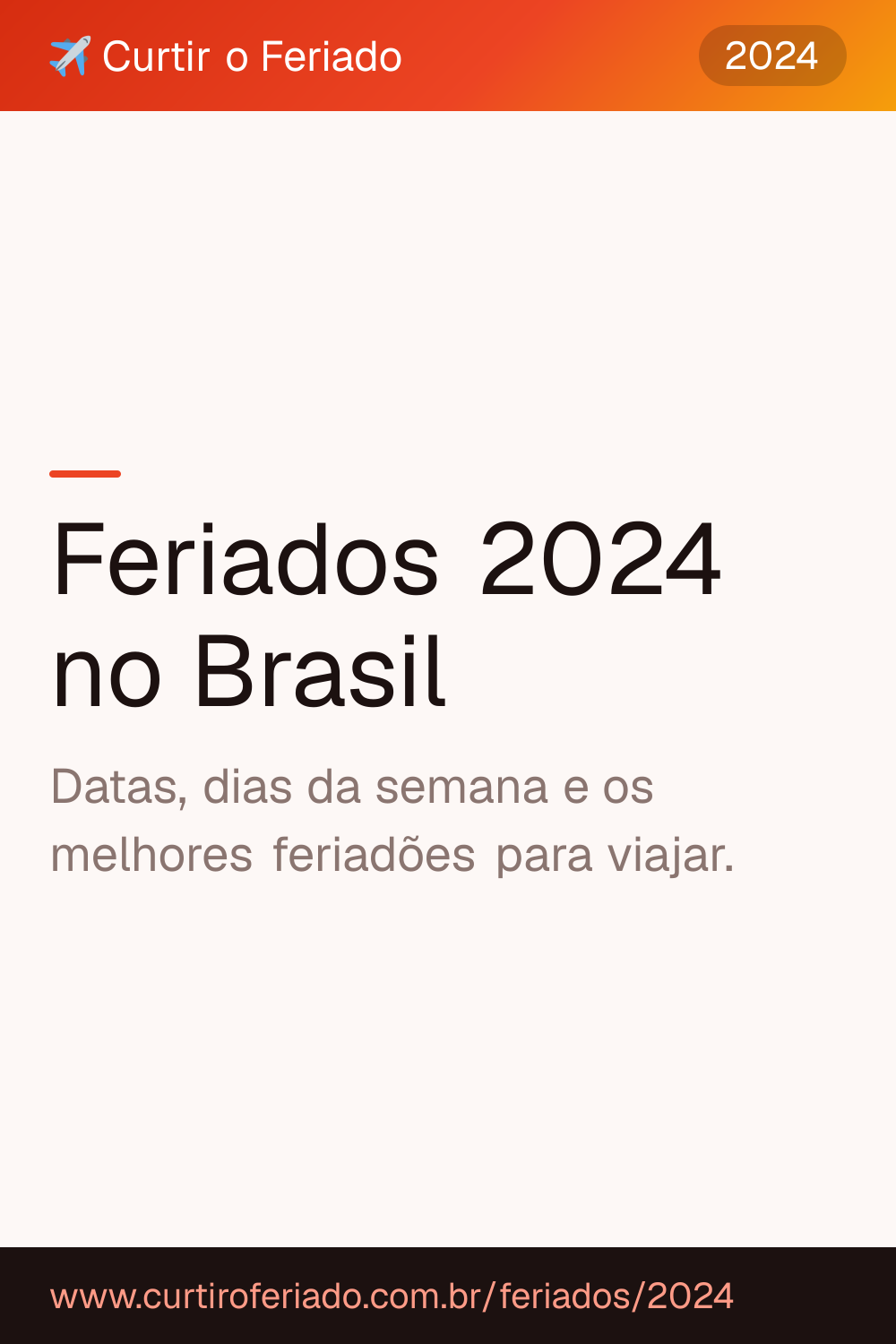 Feriados 2024 — Curtir o Feriado (https://www.curtiroferiado.com.br/feriados/2024)