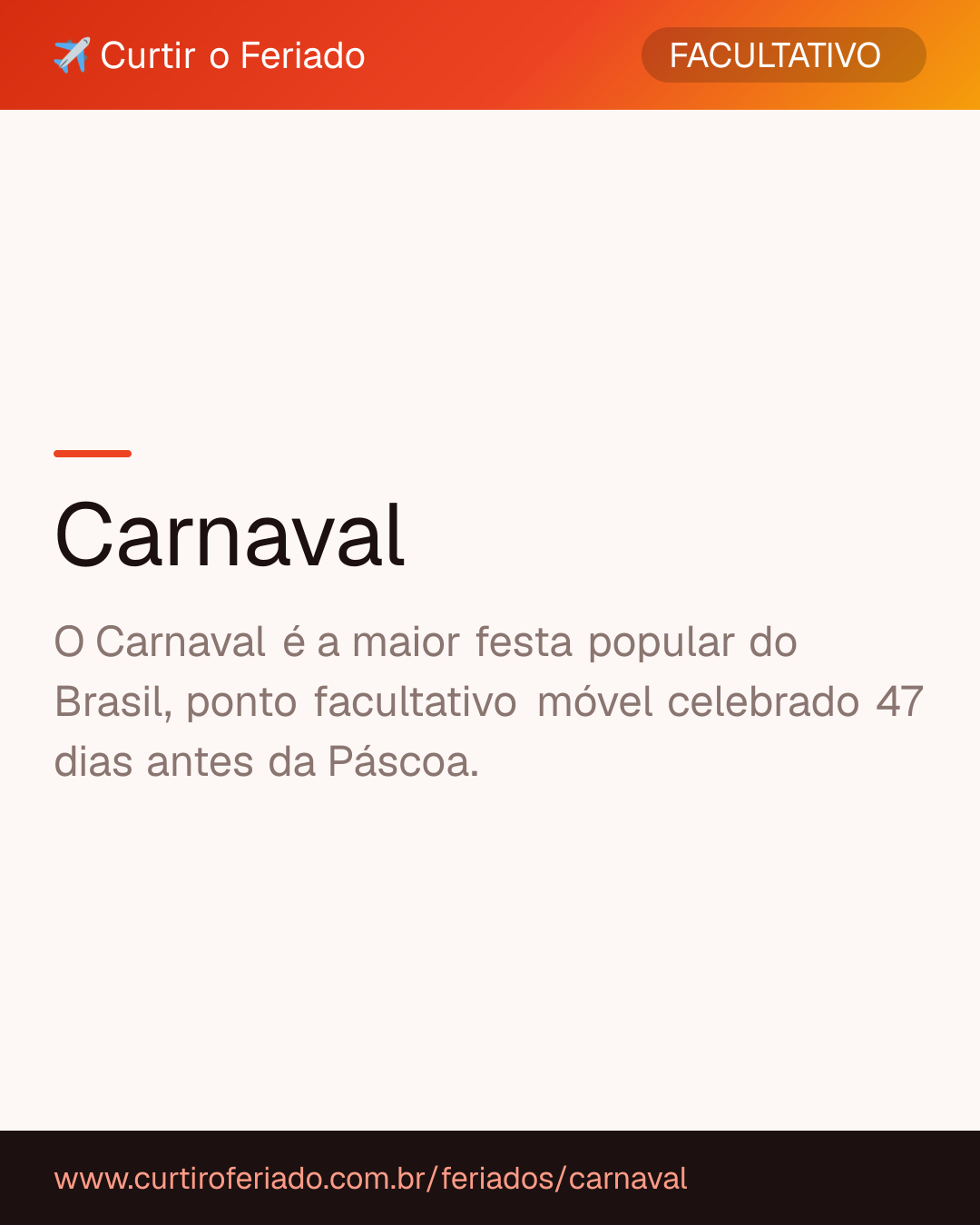 Carnaval — Curtir o Feriado (https://www.curtiroferiado.com.br/feriados/carnaval)