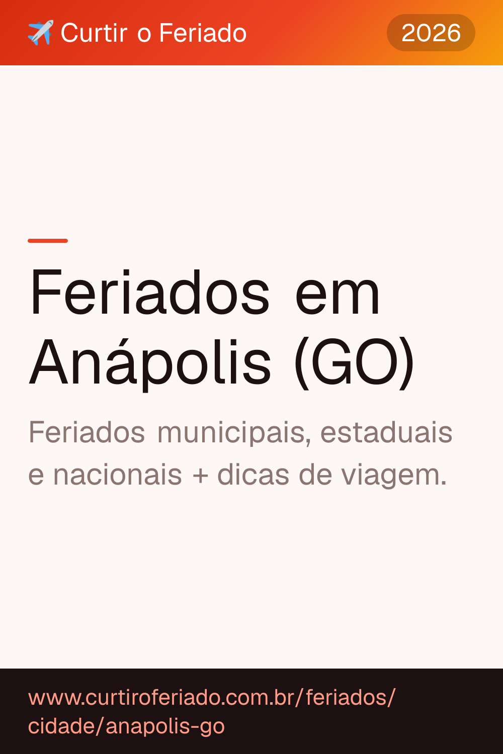 Feriados em Anápolis (GO) — Curtir o Feriado (https://www.curtiroferiado.com.br/feriados/cidade/anapolis-go)