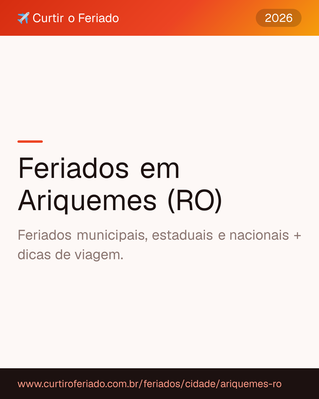 Feriados em Ariquemes (RO) — Curtir o Feriado (https://www.curtiroferiado.com.br/feriados/cidade/ariquemes-ro)