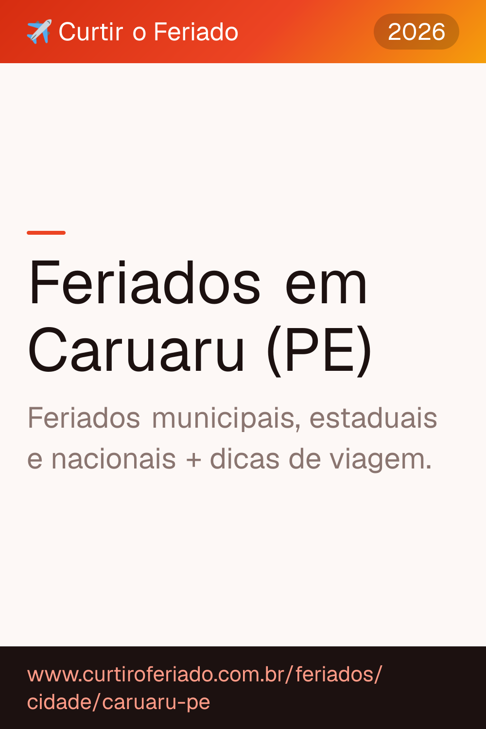 Feriados em Caruaru (PE) — Curtir o Feriado (https://www.curtiroferiado.com.br/feriados/cidade/caruaru-pe)