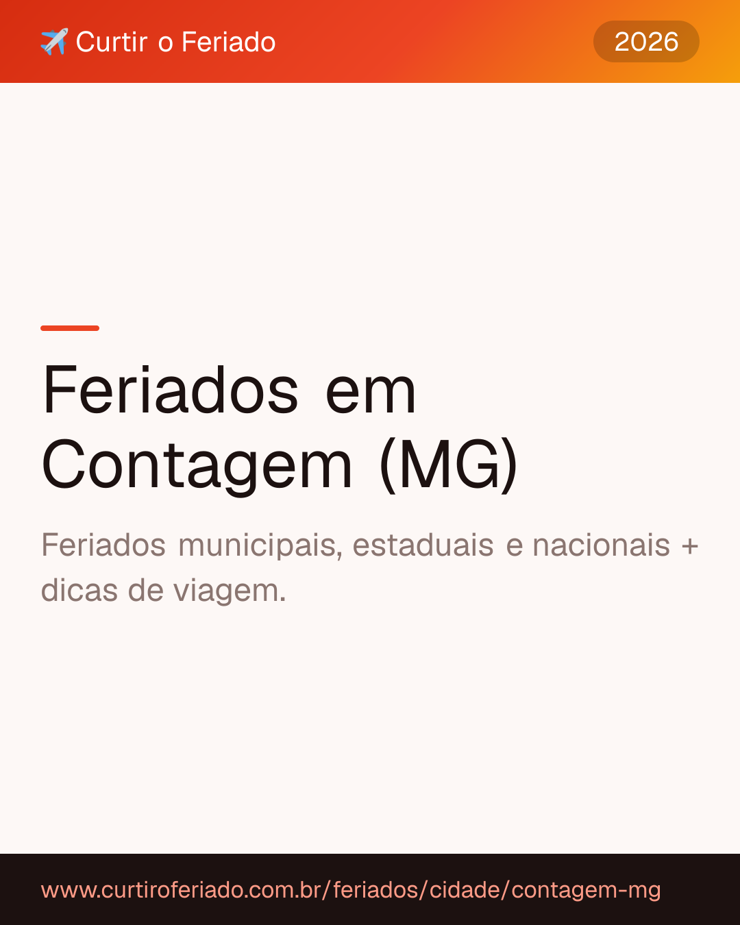 Feriados em Contagem (MG) — Curtir o Feriado (https://www.curtiroferiado.com.br/feriados/cidade/contagem-mg)