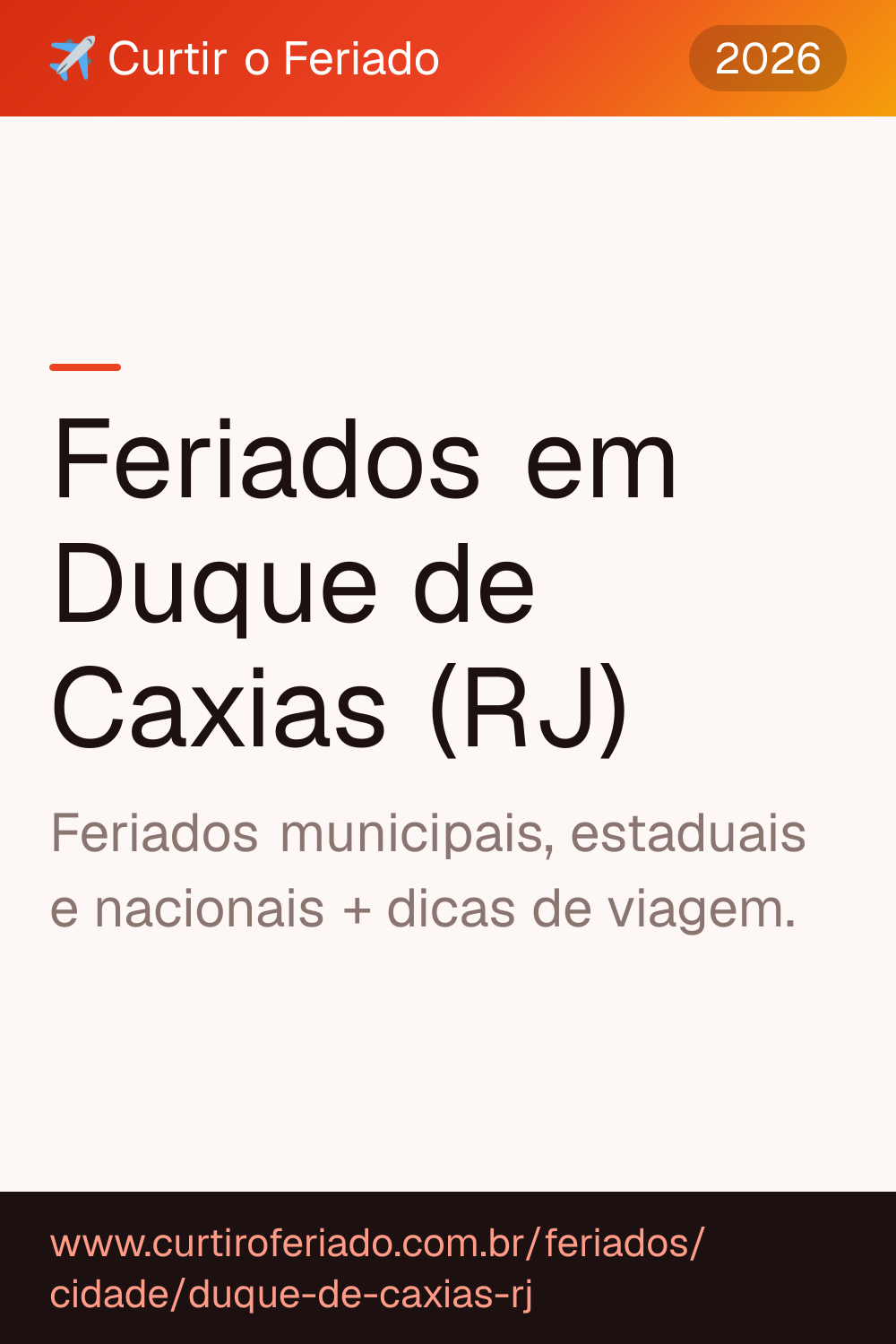 Feriados em Duque de Caxias (RJ) — Curtir o Feriado (https://www.curtiroferiado.com.br/feriados/cidade/duque-de-caxias-rj)