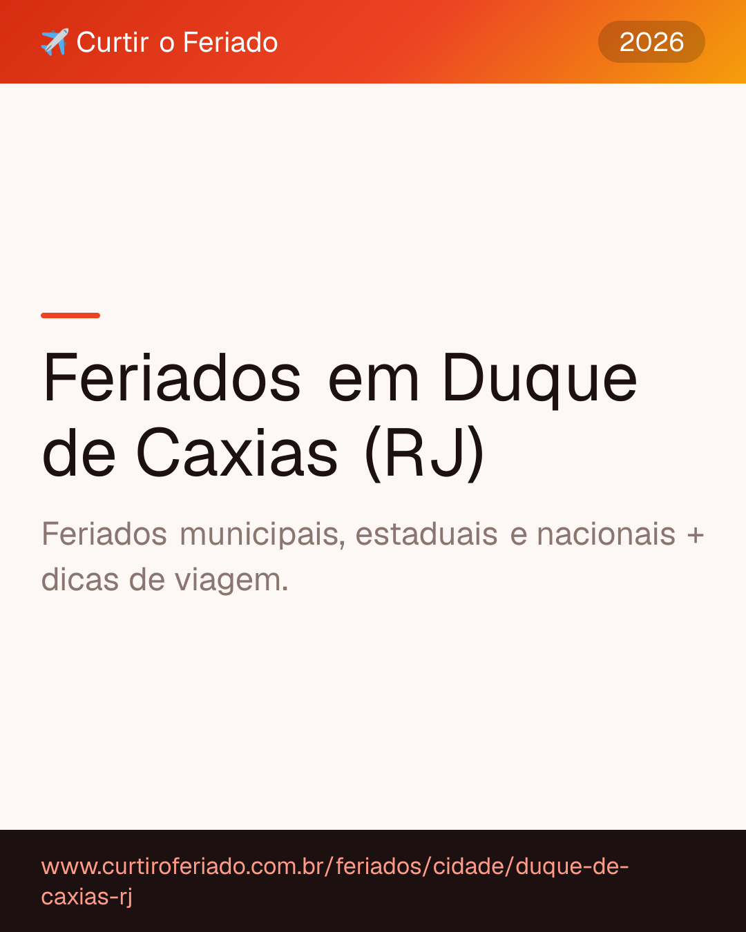 Feriados em Duque de Caxias (RJ) — Curtir o Feriado (https://www.curtiroferiado.com.br/feriados/cidade/duque-de-caxias-rj)