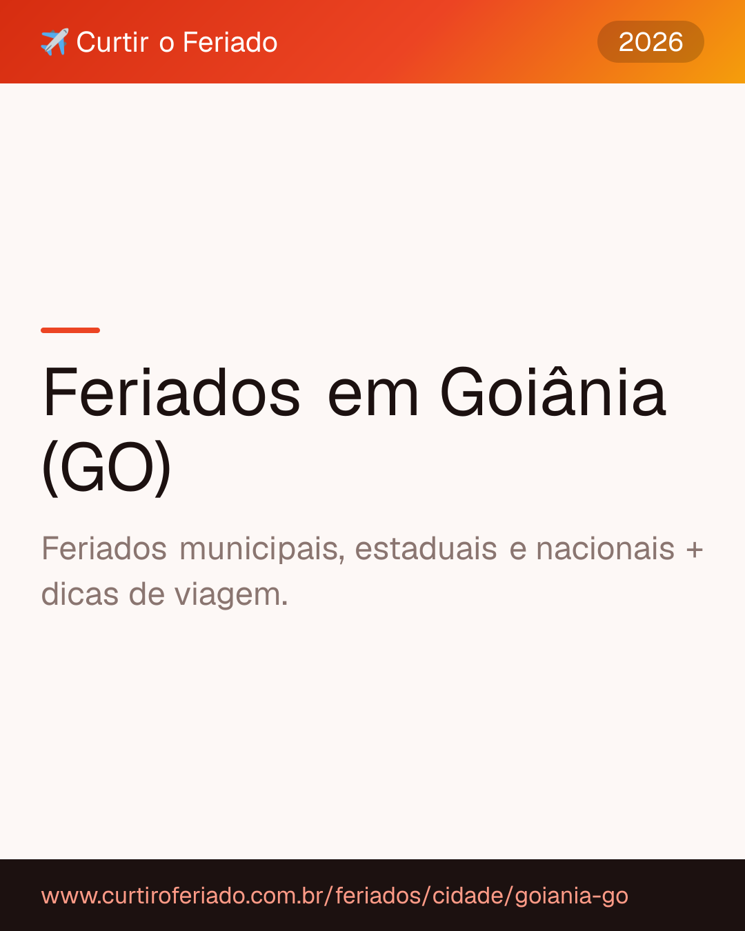 Feriados em Goiânia (GO) — Curtir o Feriado (https://www.curtiroferiado.com.br/feriados/cidade/goiania-go)