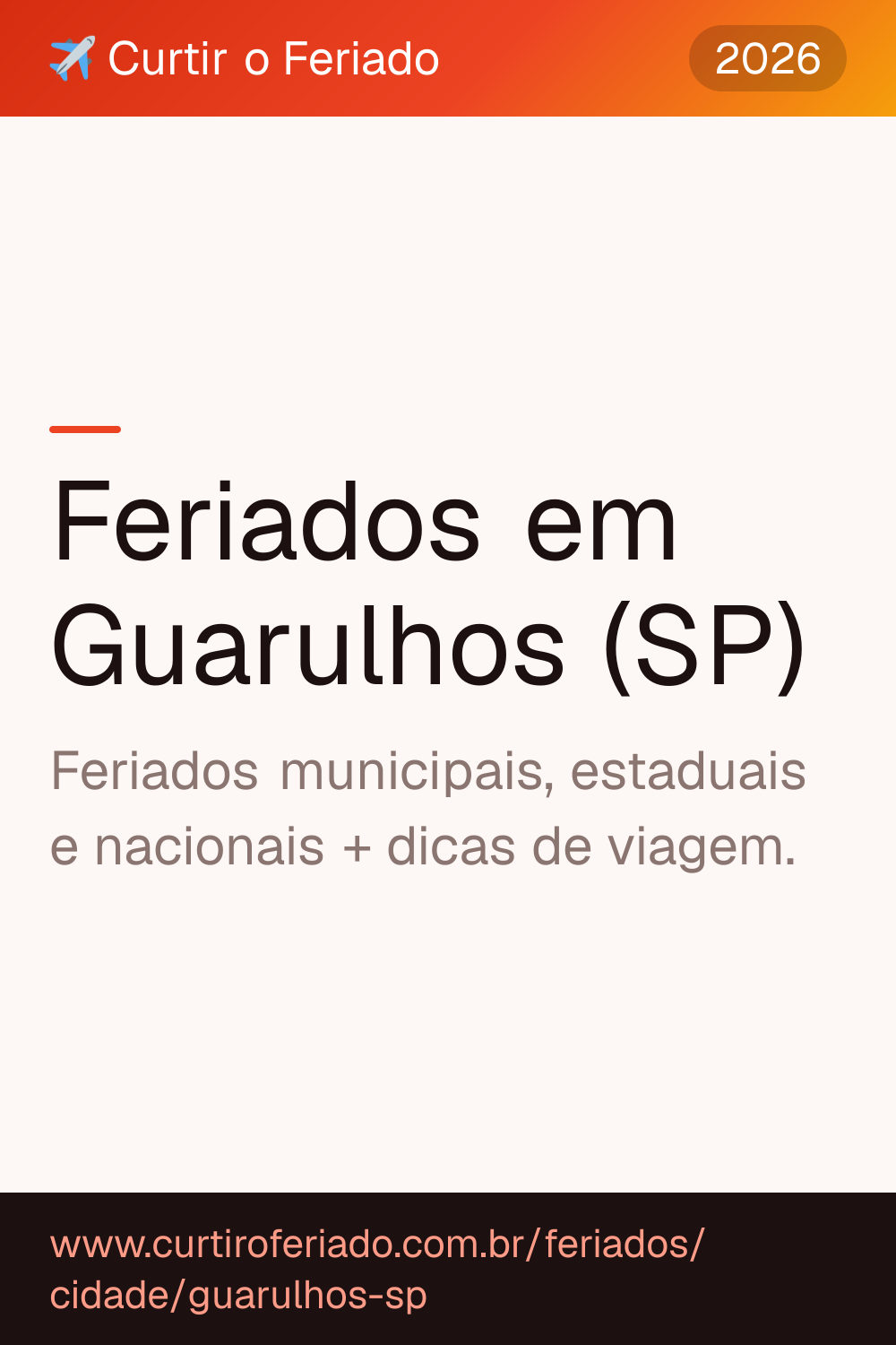 Feriados em Guarulhos (SP) — Curtir o Feriado (https://www.curtiroferiado.com.br/feriados/cidade/guarulhos-sp)