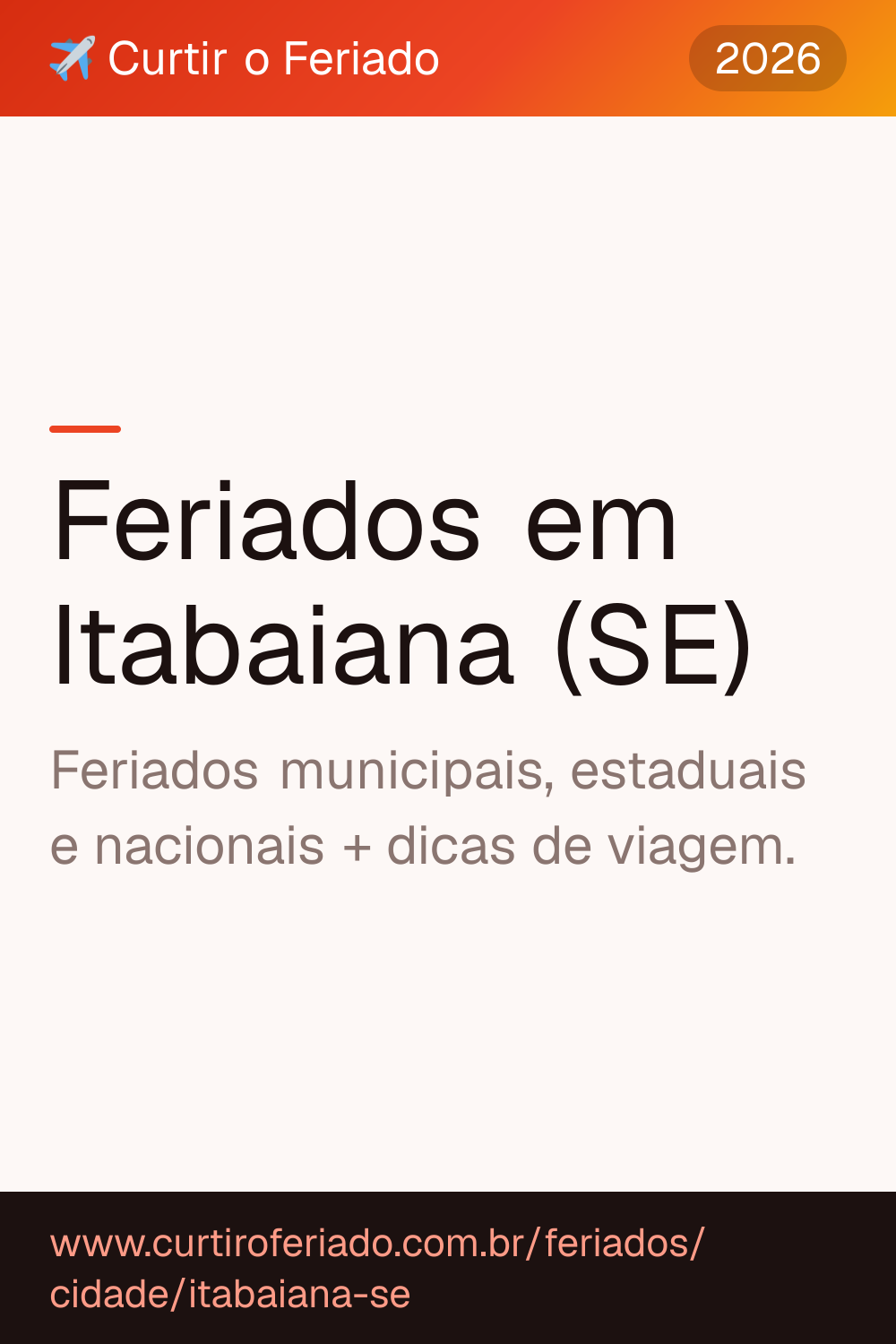 Feriados em Itabaiana (SE) — Curtir o Feriado (https://www.curtiroferiado.com.br/feriados/cidade/itabaiana-se)