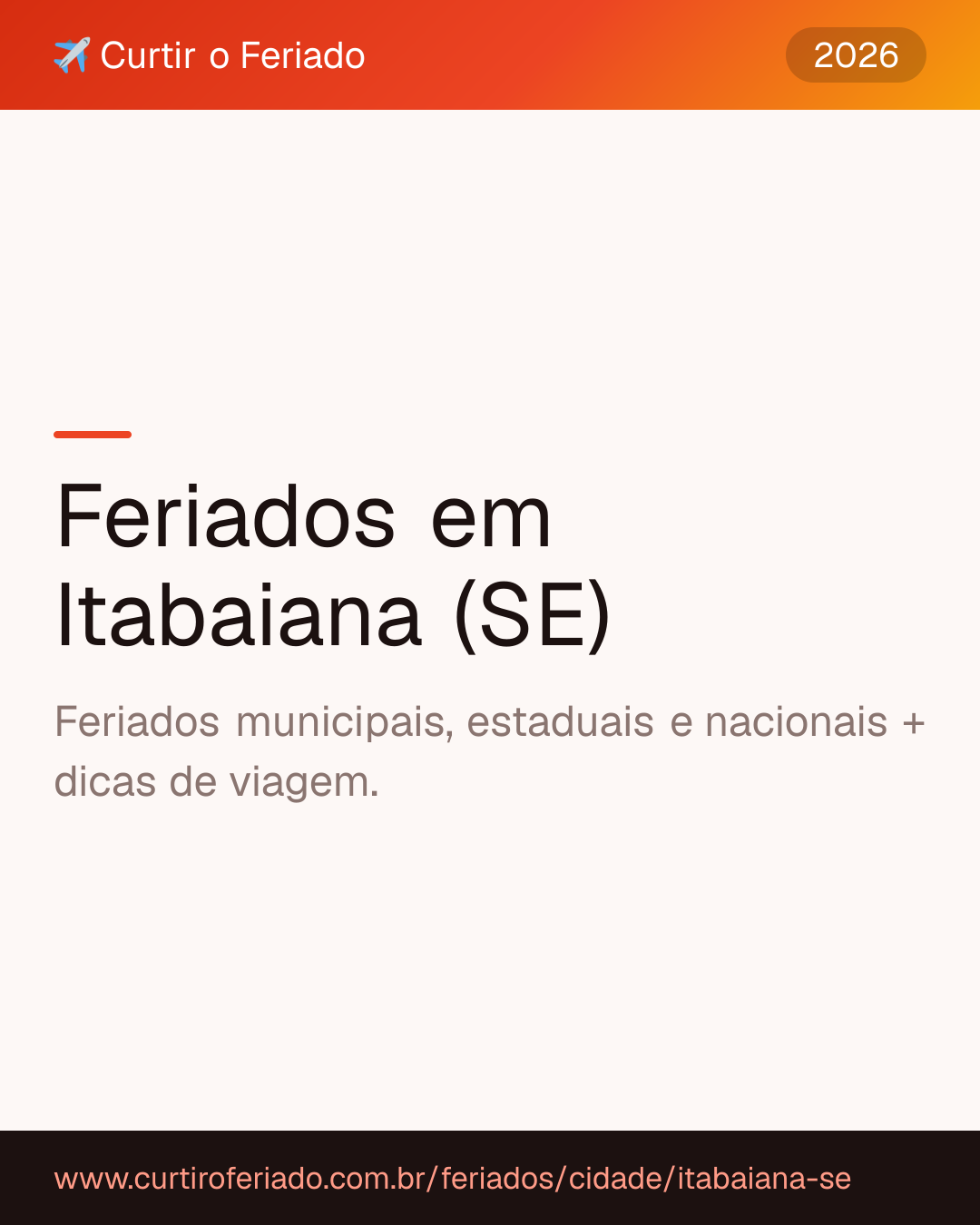 Feriados em Itabaiana (SE) — Curtir o Feriado (https://www.curtiroferiado.com.br/feriados/cidade/itabaiana-se)