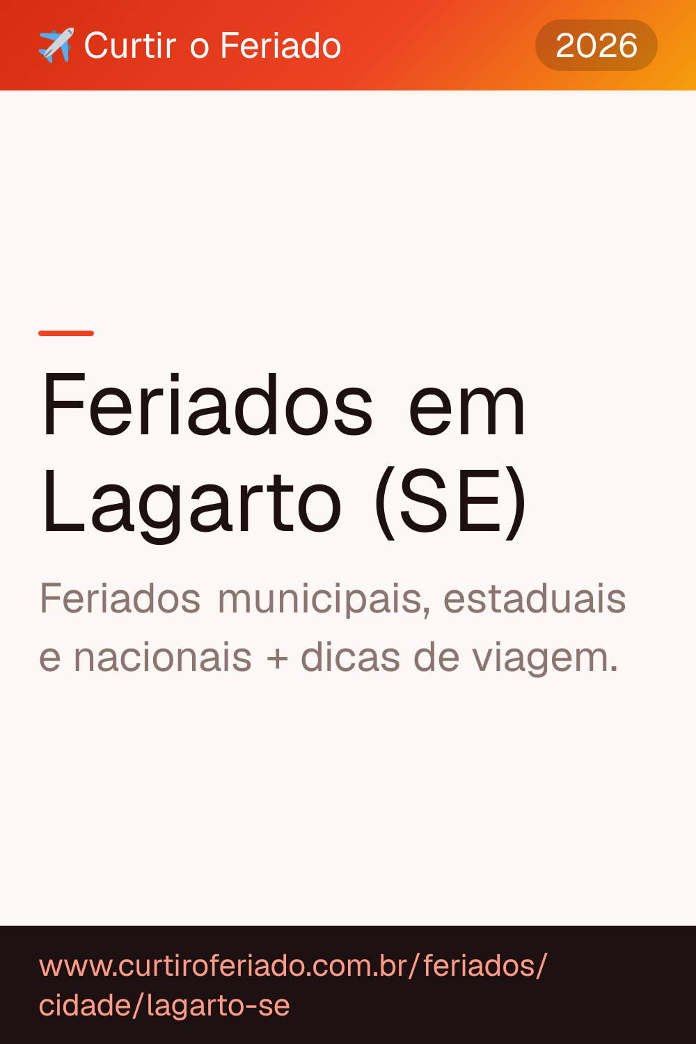 Feriados em Lagarto (SE) — Curtir o Feriado (https://www.curtiroferiado.com.br/feriados/cidade/lagarto-se)