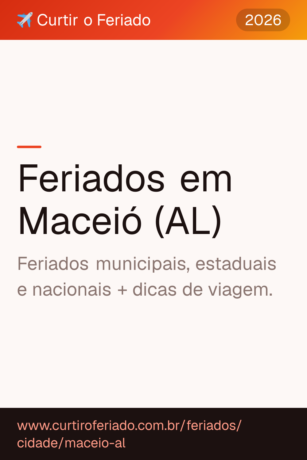 Feriados em Maceió (AL) — Curtir o Feriado (https://www.curtiroferiado.com.br/feriados/cidade/maceio-al)