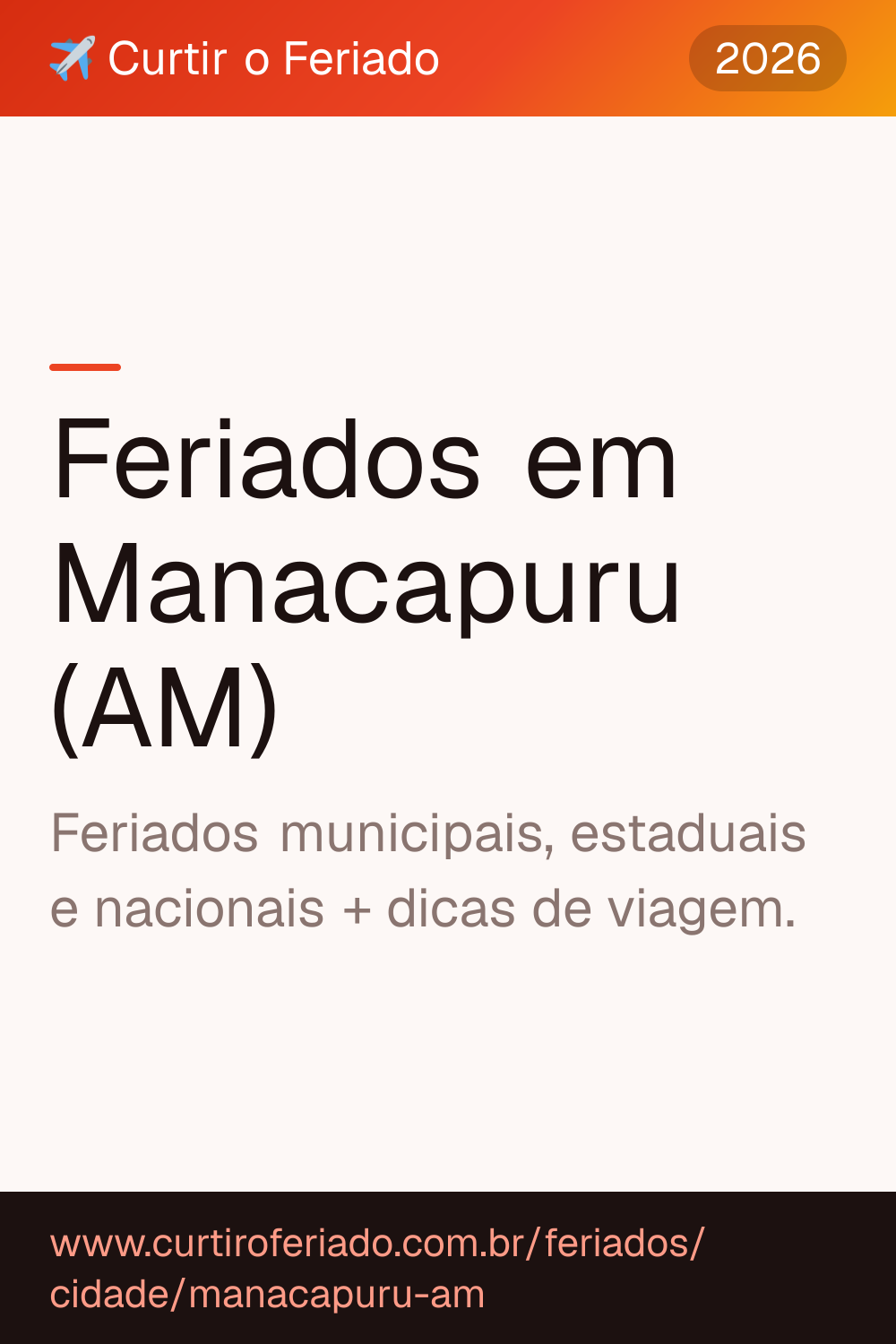 Feriados em Manacapuru (AM) — Curtir o Feriado (https://www.curtiroferiado.com.br/feriados/cidade/manacapuru-am)