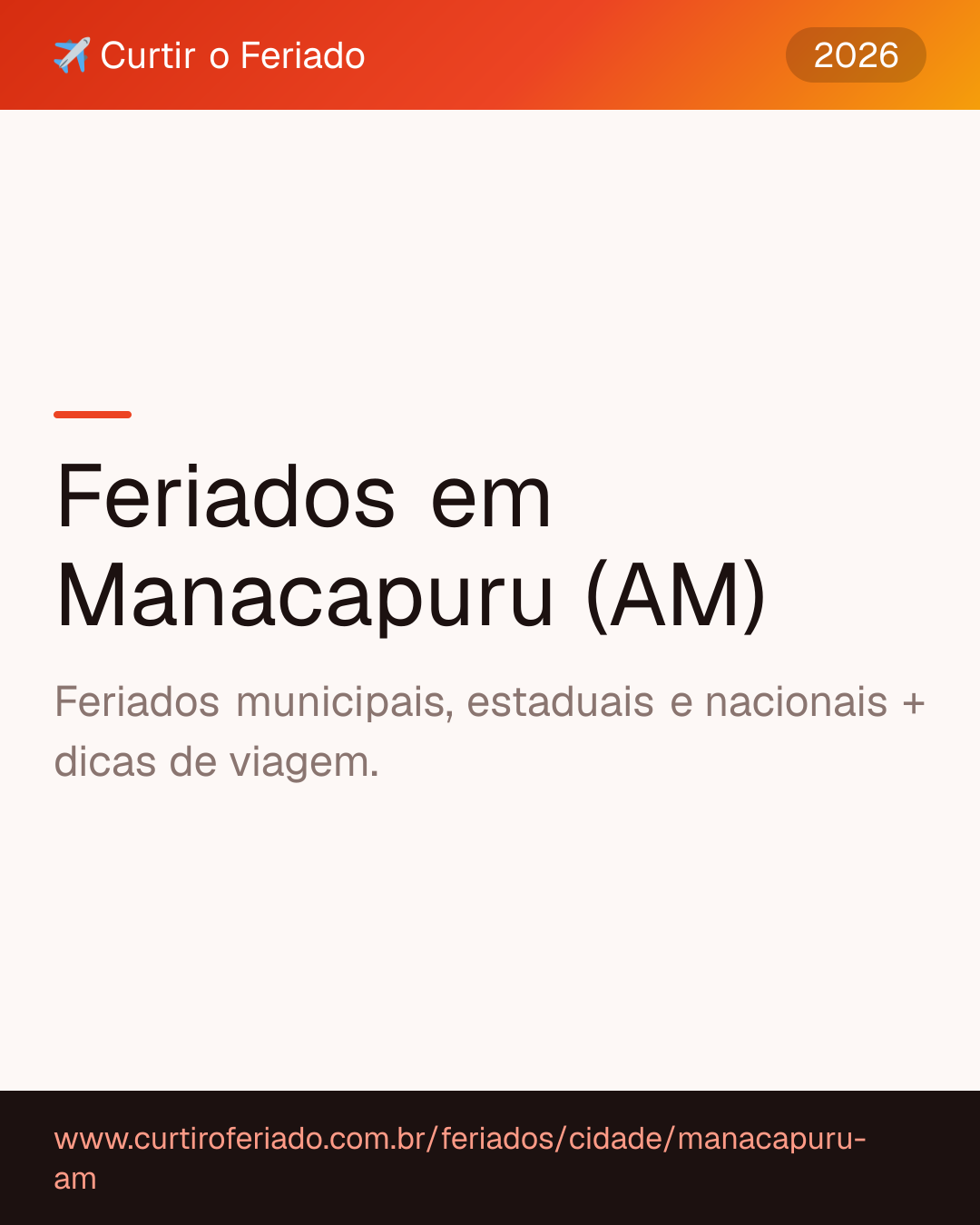 Feriados em Manacapuru (AM) — Curtir o Feriado (https://www.curtiroferiado.com.br/feriados/cidade/manacapuru-am)
