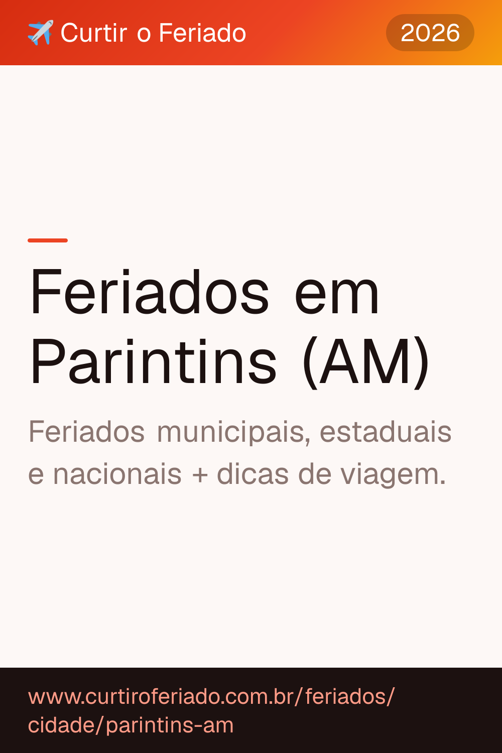 Feriados em Parintins (AM) — Curtir o Feriado (https://www.curtiroferiado.com.br/feriados/cidade/parintins-am)