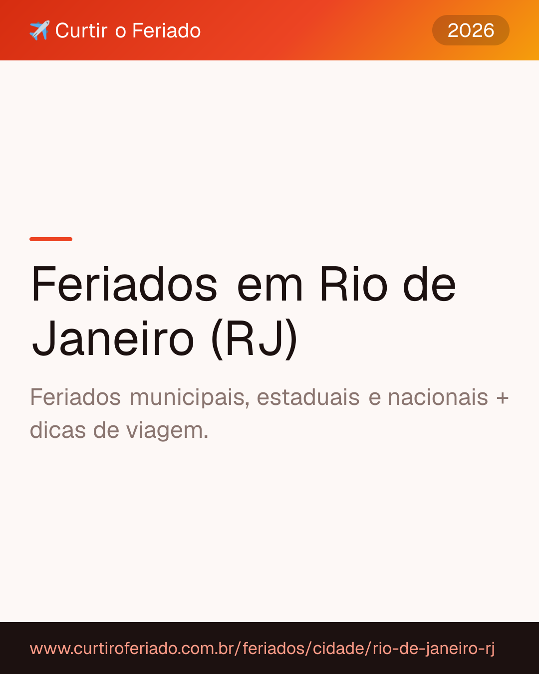 Feriados em Rio de Janeiro (RJ) — Curtir o Feriado (https://www.curtiroferiado.com.br/feriados/cidade/rio-de-janeiro-rj)