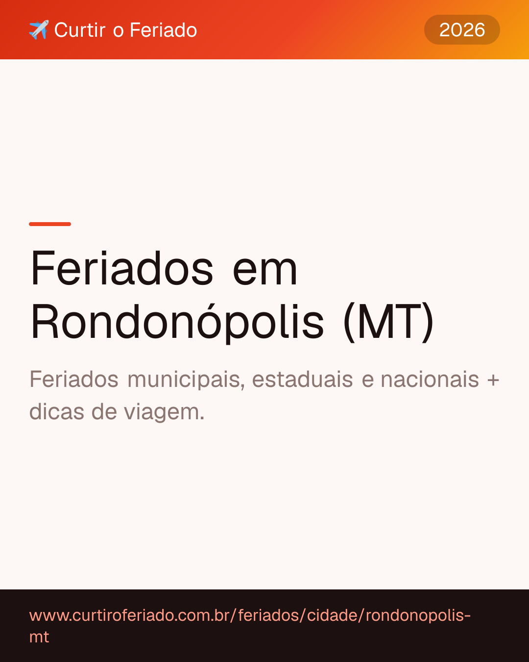 Feriados em Rondonópolis (MT) — Curtir o Feriado (https://www.curtiroferiado.com.br/feriados/cidade/rondonopolis-mt)