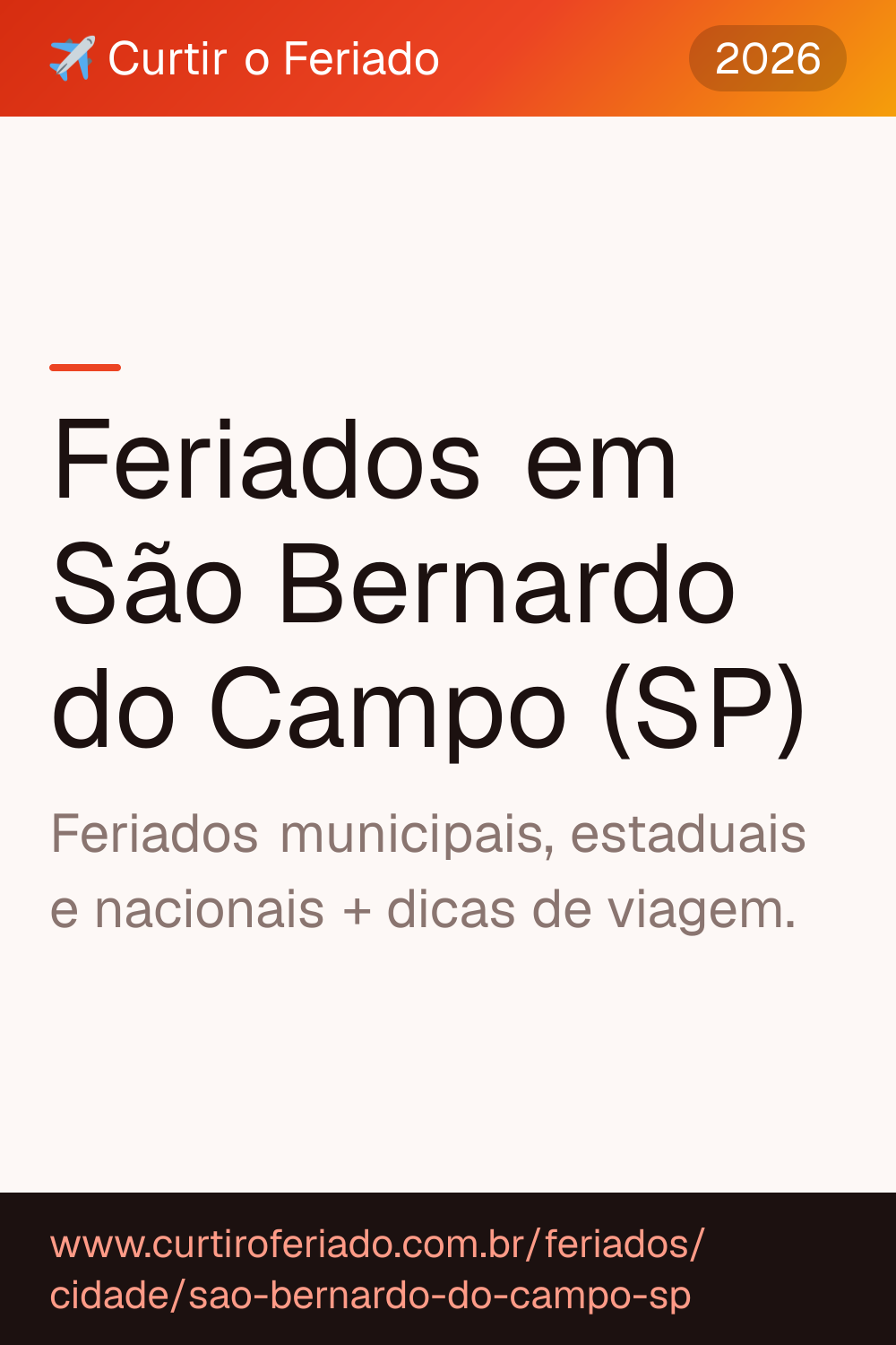 Feriados em São Bernardo do Campo (SP) — Curtir o Feriado (https://www.curtiroferiado.com.br/feriados/cidade/sao-bernardo-do-campo-sp)