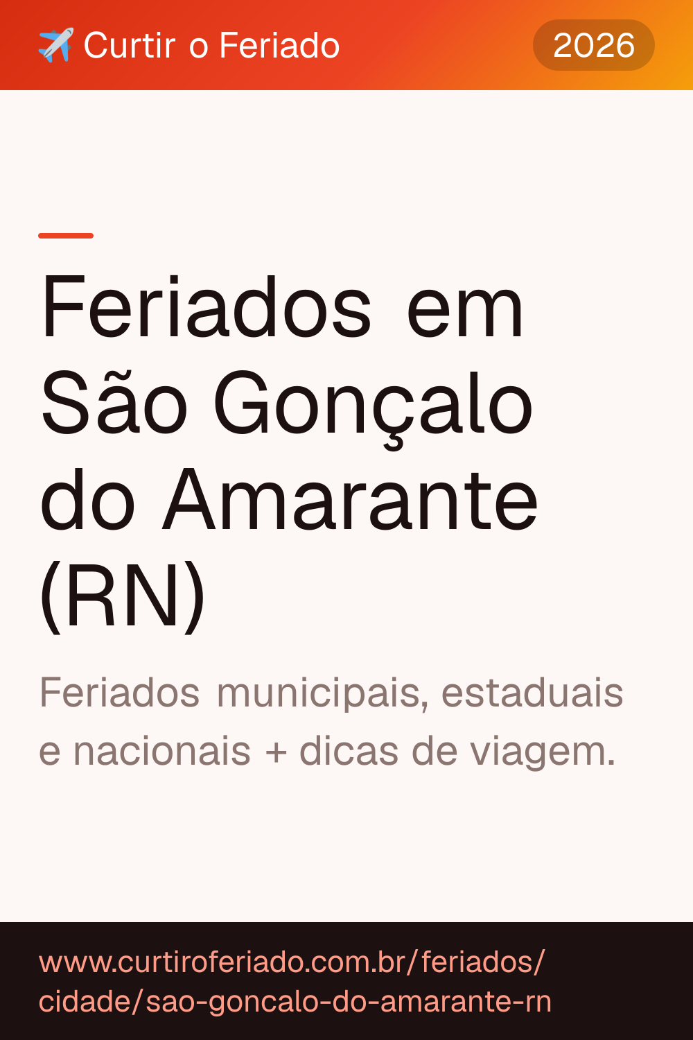 Feriados em São Gonçalo do Amarante (RN) — Curtir o Feriado (https://www.curtiroferiado.com.br/feriados/cidade/sao-goncalo-do-amarante-rn)