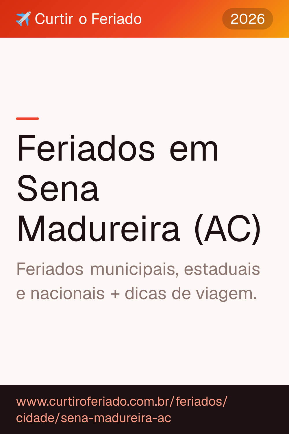 Feriados em Sena Madureira (AC) — Curtir o Feriado (https://www.curtiroferiado.com.br/feriados/cidade/sena-madureira-ac)
